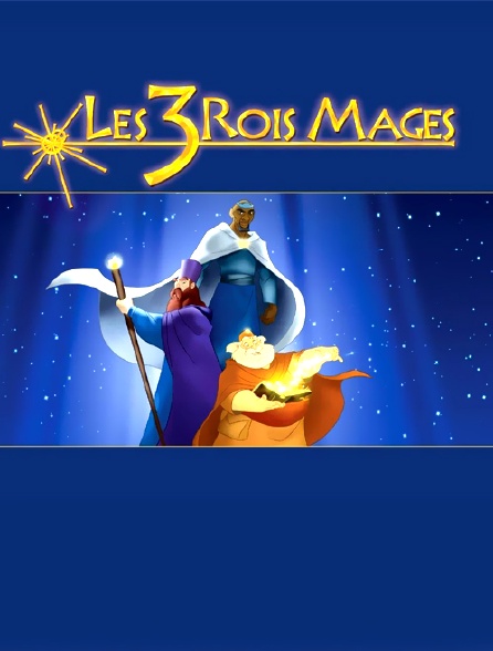 Les 3 Rois mages