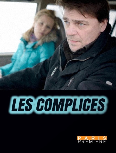 Paris Première - Les complices