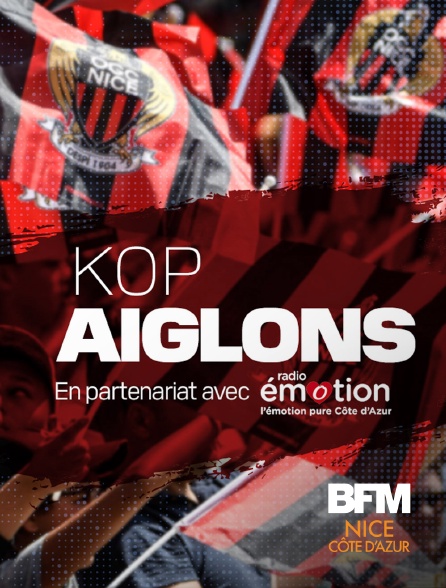 BFM Nice Côte d'Azur - Kop Aiglons - 16/09/2024 à 19h00