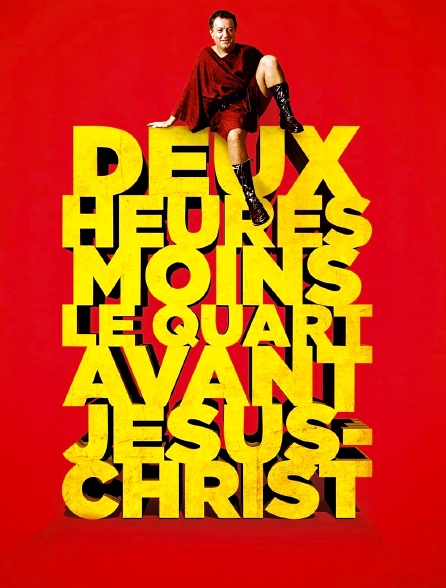 Deux heures moins le quart avant Jésus-Christ