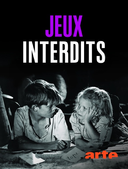 Arte - Jeux interdits