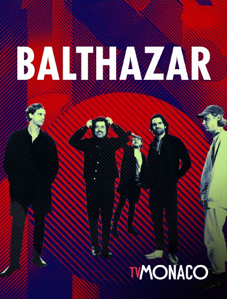 TV Monaco - Balthazar