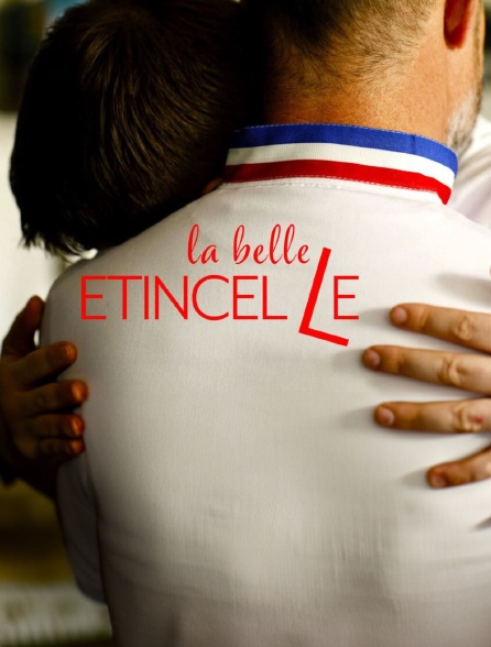 La belle étincelle