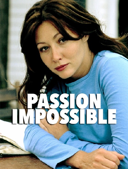 Passion impossible