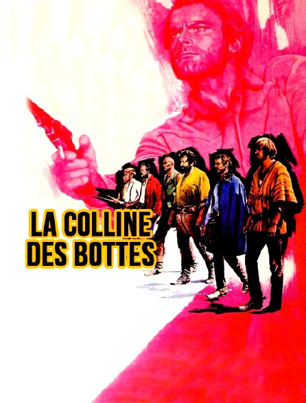 La colline des bottes