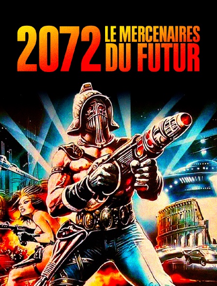 2072, LES MERCENAIRES DU FUTUR