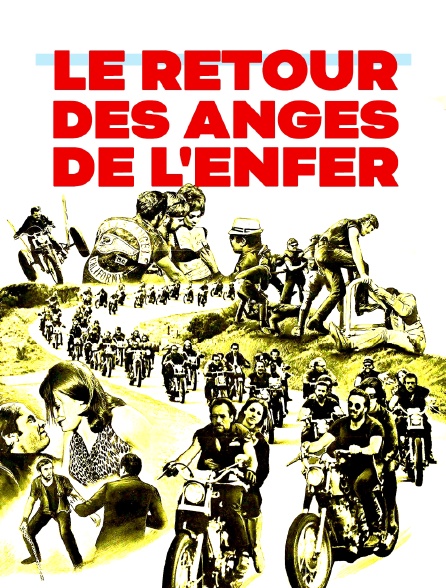 Le retour des anges de l'enfer