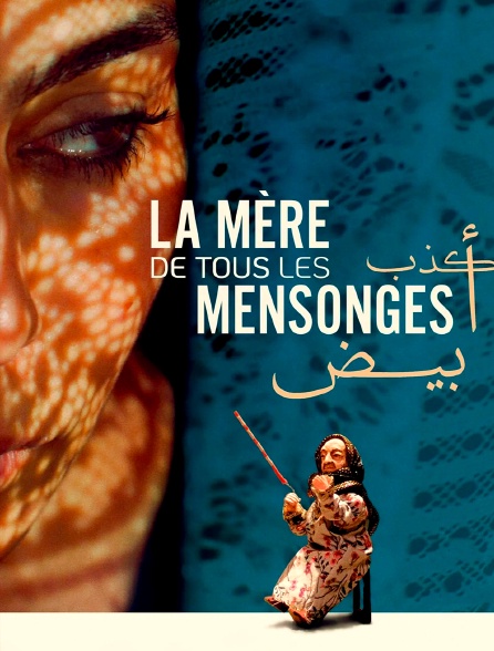 La mère de tous les mensonges