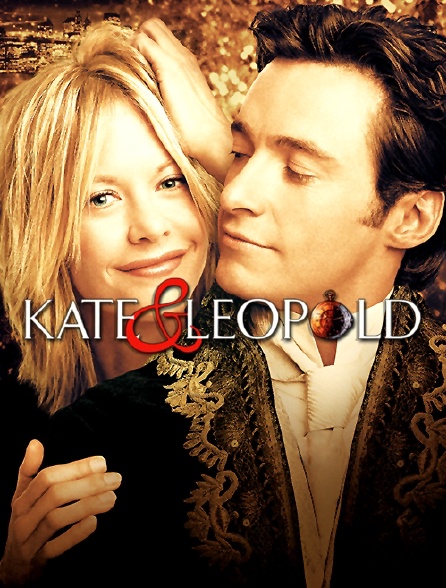 Kate & Leopold