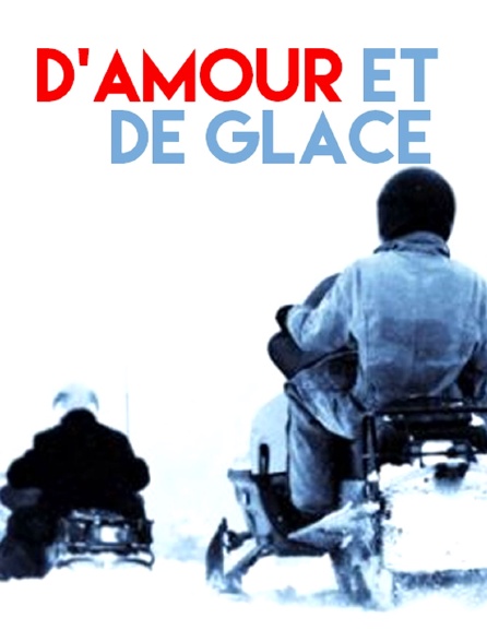 D'amour et de glace