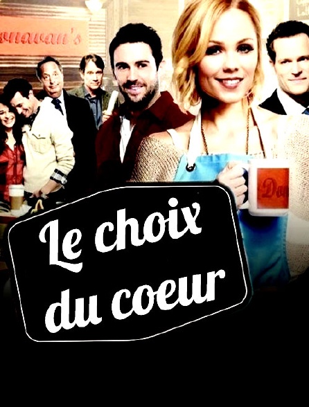 Le choix du coeur