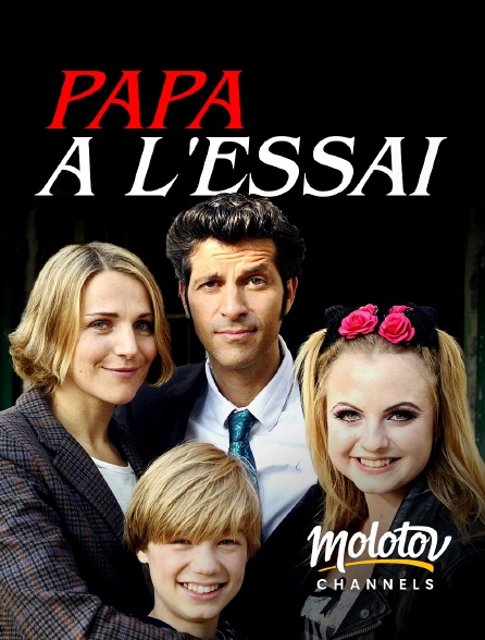 Molotov channels - Papa à l'essai