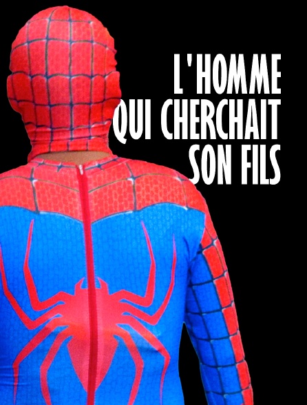 L'homme qui cherchait son fils