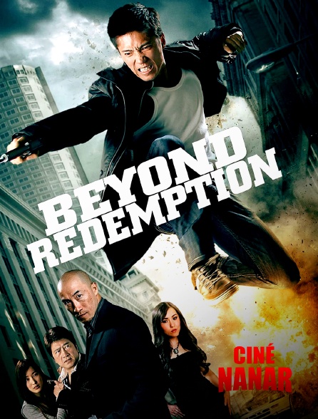 Ciné Nanar - Beyond Redemption