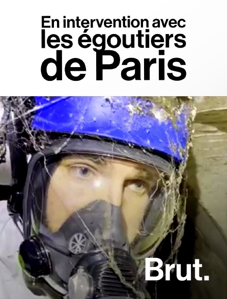 Brut - En intervention avec les égoutiers de Paris