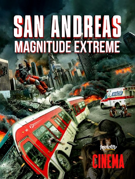 Molotov Channels Cinéma - San Andreas magnitude extrême