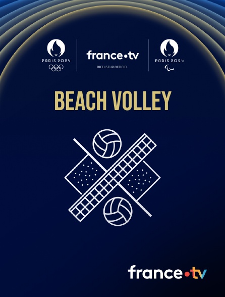 France.tv - Paris 2024 - Beach volley