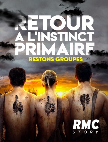 RMC Story - Retour à l'instinct primaire : Restons groupés