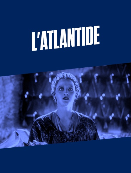 L'Atlantide - 07/02/2022 à 17h59