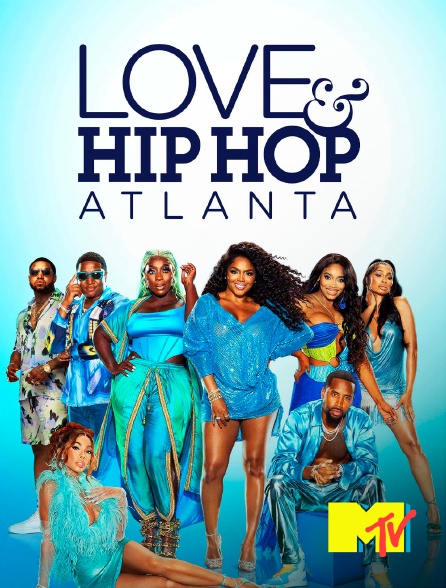 MTV - Love & Hip Hop Atlanta - 15/09/2024 à 22h00