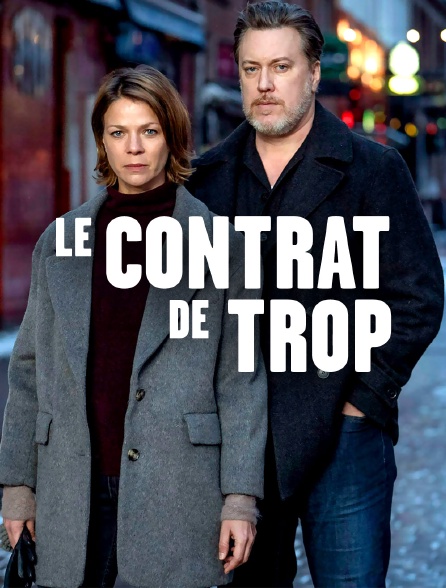 Le contrat de trop