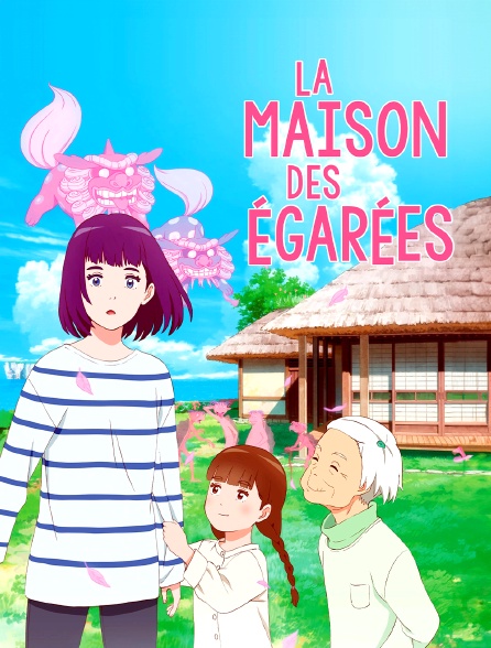 La Maison des égarées