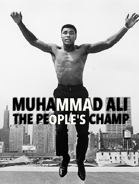 Muhammad Ali: The People's Champ