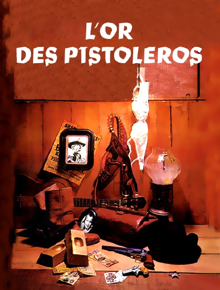 L'or des pistoleros