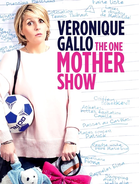 Véronique Gallo : The One Mother Show - 26/07/2024 à 00h25