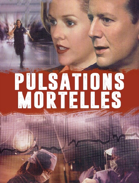 Pulsations mortelles