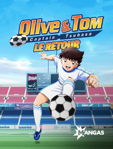 Mangas - Olive et Tom, le retour