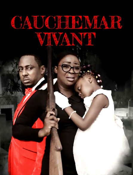 Cauchemar vivant