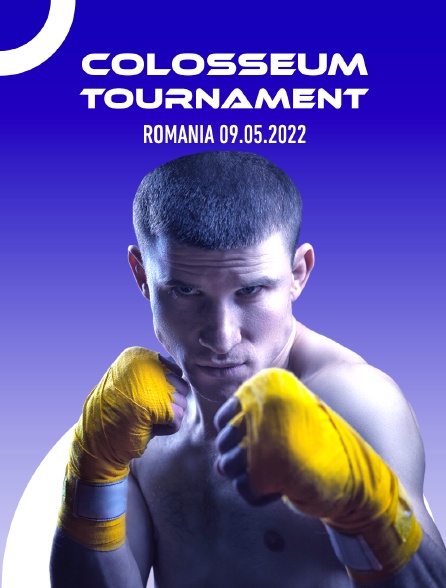 Colosseum Tournament, Romania 09.05.2022 - 12/05/2024 à 19h00