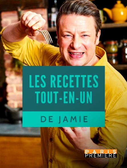 Paris Première - Les recettes tout en un de jamie