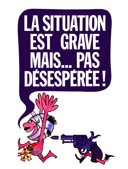 La situation est grave... mais pas désespérée