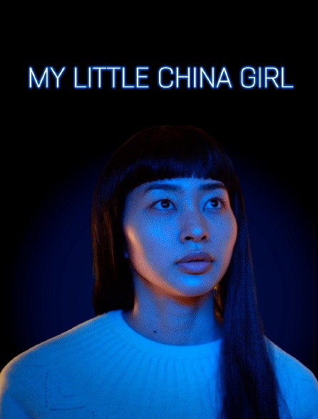 My Little China Girl