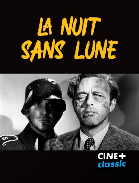 CINE+ Classic - La nuit sans lune