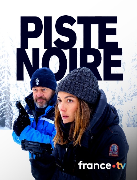 France.tv - Piste noire