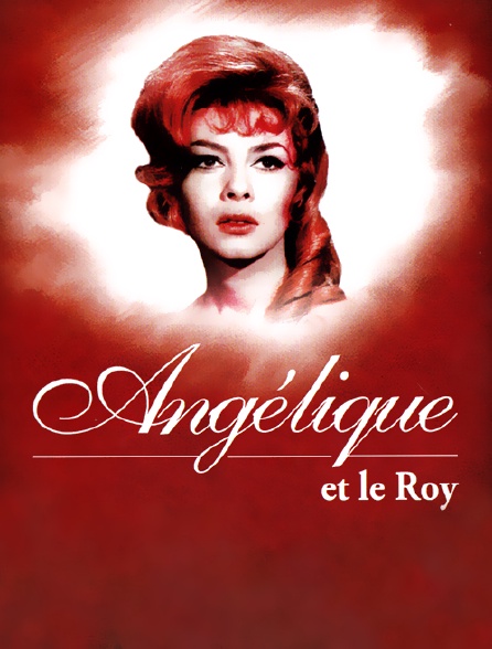 Angélique et le Roy