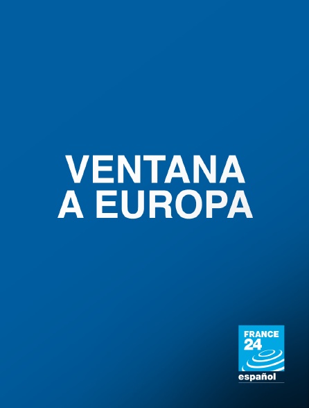 France 24 Spanish - Ventana a Europa