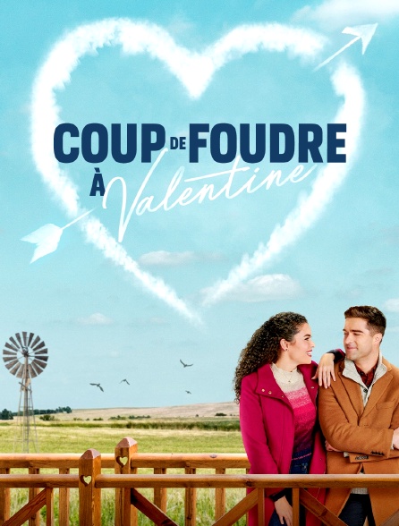 Coup de foudre à Valentine