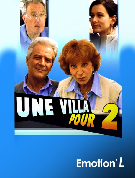 Emotion'L - Une villa pour deux