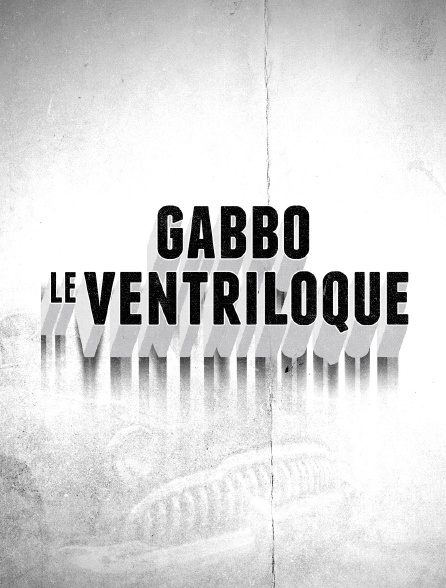 Gabbo le ventriloque