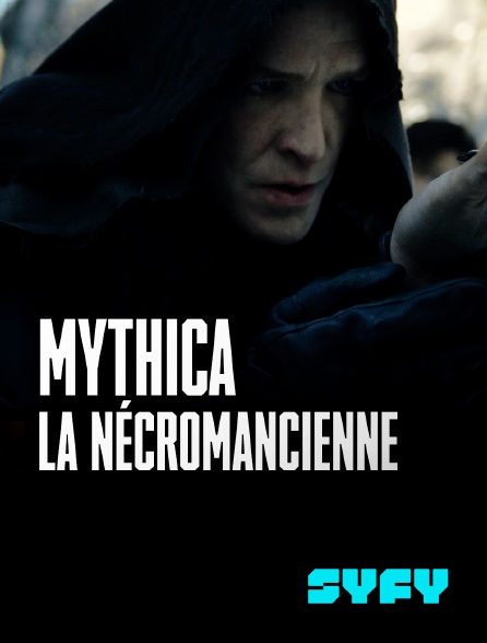 SYFY - Mythica : la nécromancienne