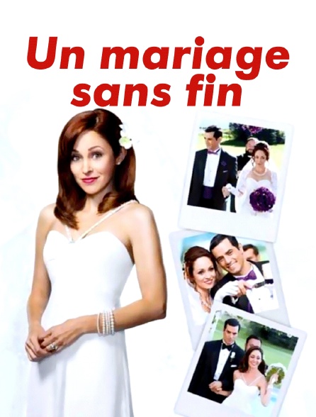 Un mariage sans fin