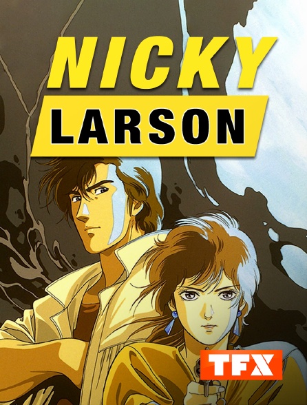 TFX - Nicky Larson - S04E01