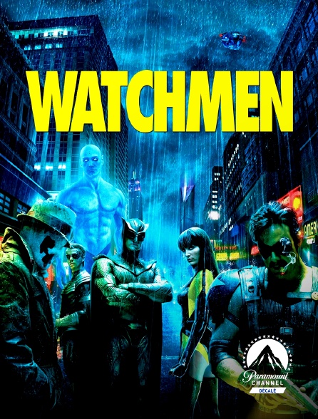 Paramount Channel Décalé - Watchmen, les gardiens