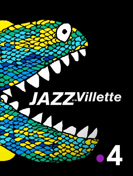 France 4 - Jazz à La Villette - 21/09/2024 à 03h55