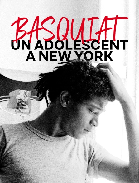 Basquiat : un adolescent à New York