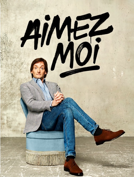 Pierre Palmade : Aimez-moi - 29/08/2022 à 02h45